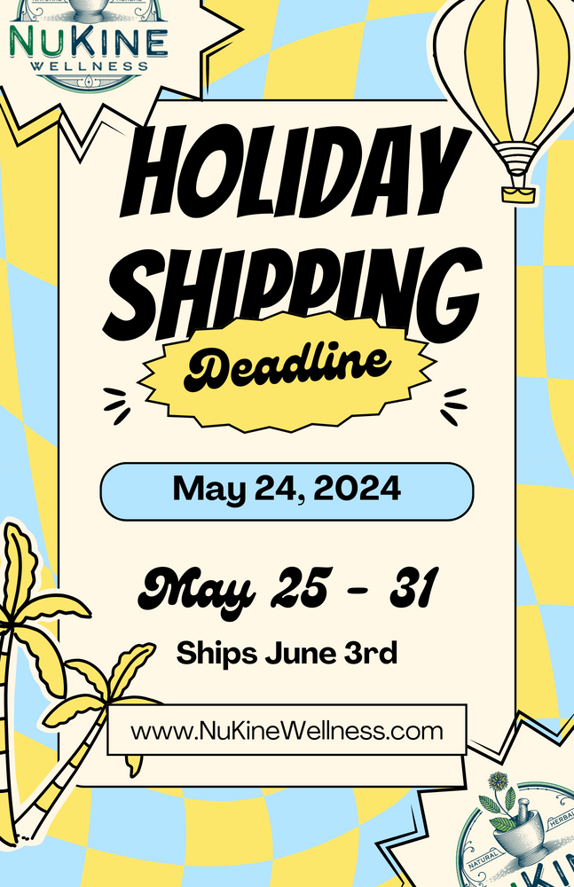 NuKine Wellness Kratom Memorial Day Shipping Deadline